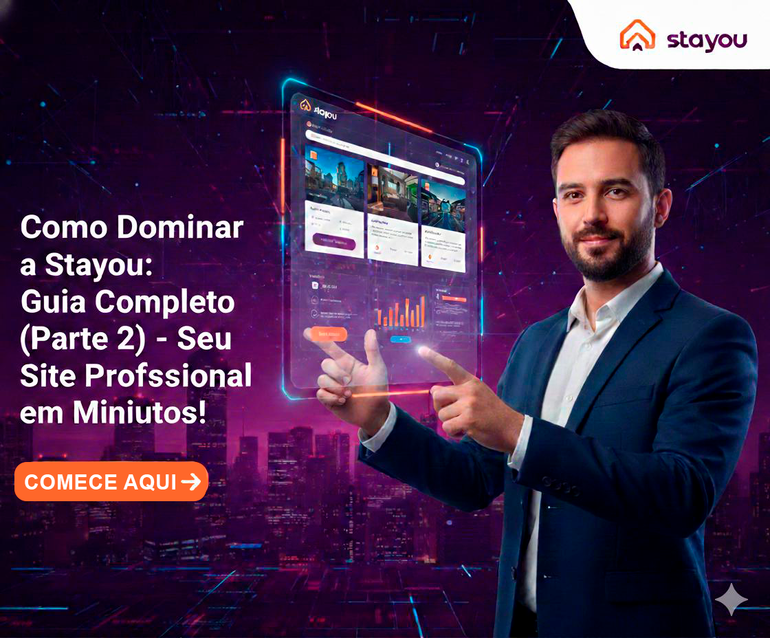 Como Dominar a Stayou: Guia Completo (Parte 2) – Seu Site Profissional em Minutos!